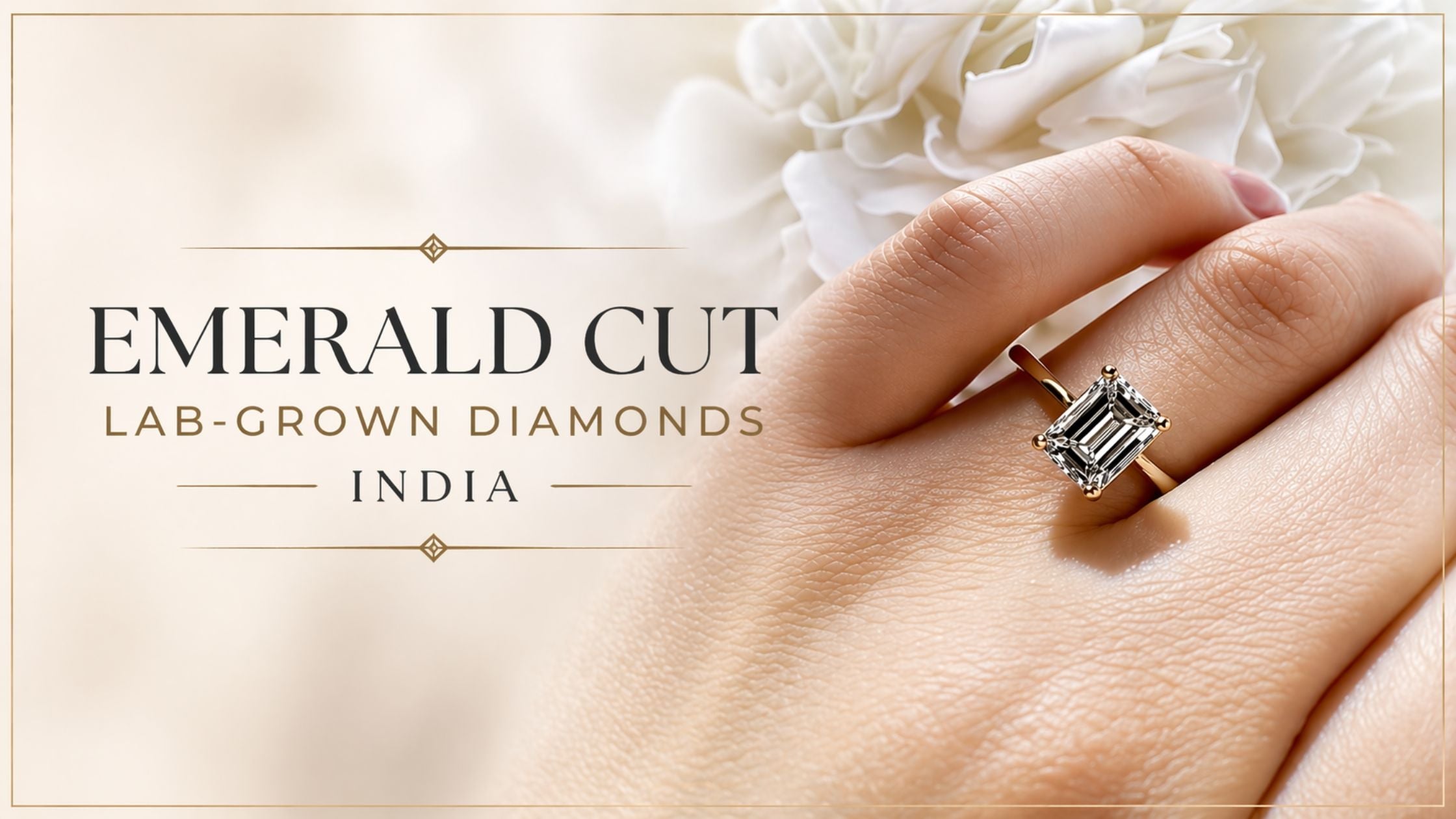 Emerald Cut Lab-Grown Diamonds India 2026: The Sophisticated Statement Piece