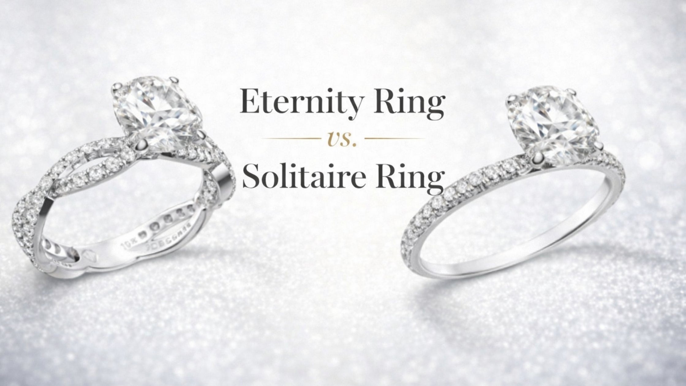 Eternity Ring vs Solitaire Ring: Which Lab-Grown Diamond Ring Is Right for You?
