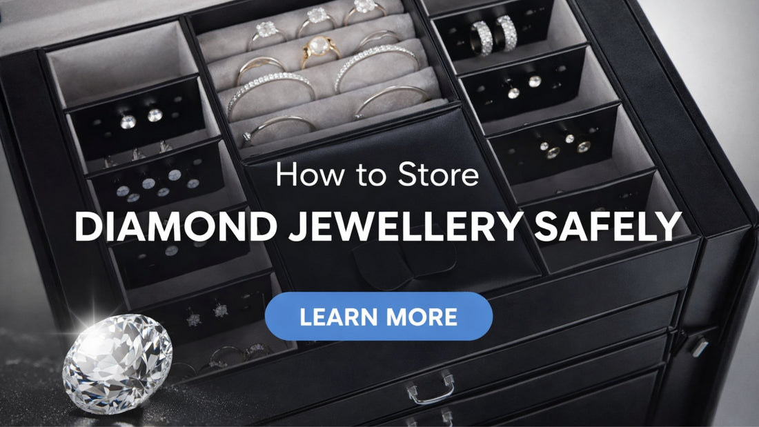 How to Store Diamond Jewellery Safely: Tips to Prevent Scratches and Damage