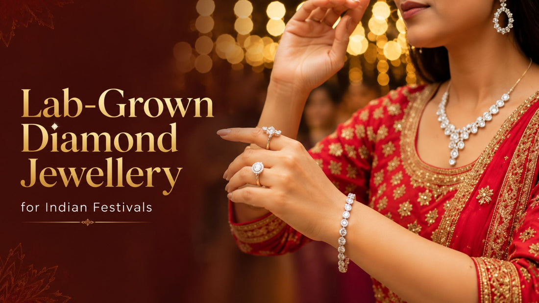 Lab-Grown Diamond Jewellery for Indian Festivals and Celebrations 2026: The Complete Guide