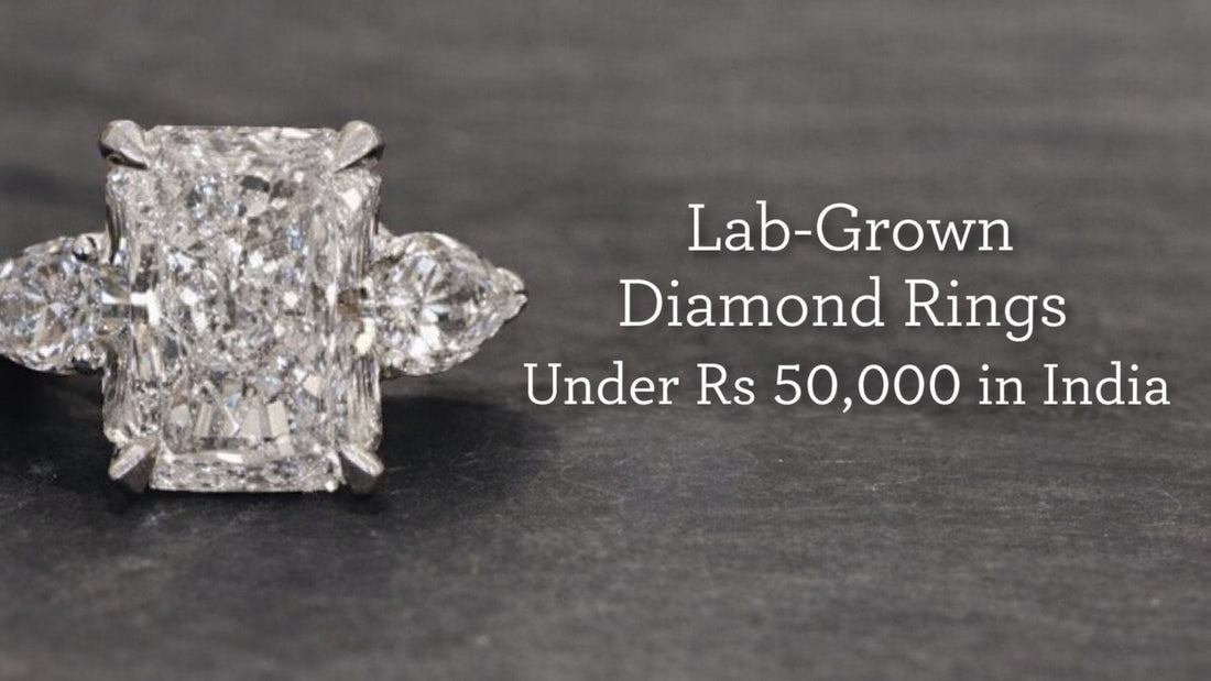 Best Lab-Grown Diamond Rings Under Rs 50,000 in India