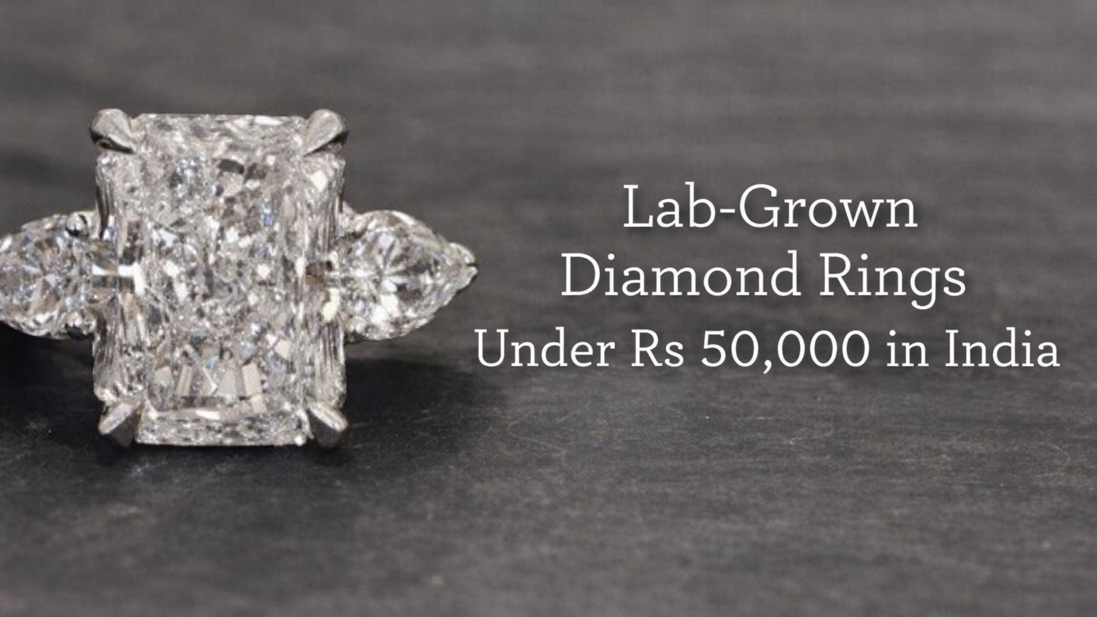 Best Lab-Grown Diamond Rings Under Rs 50,000 in India