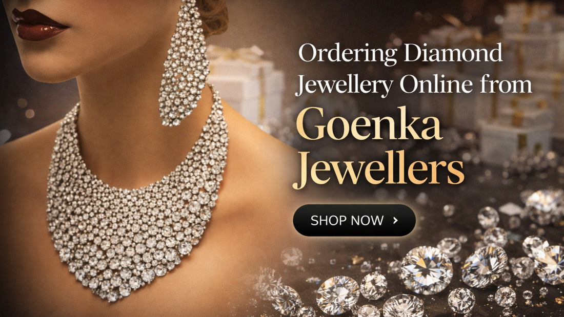 Ordering Diamond Jewellery Online from Goenka Jewellers