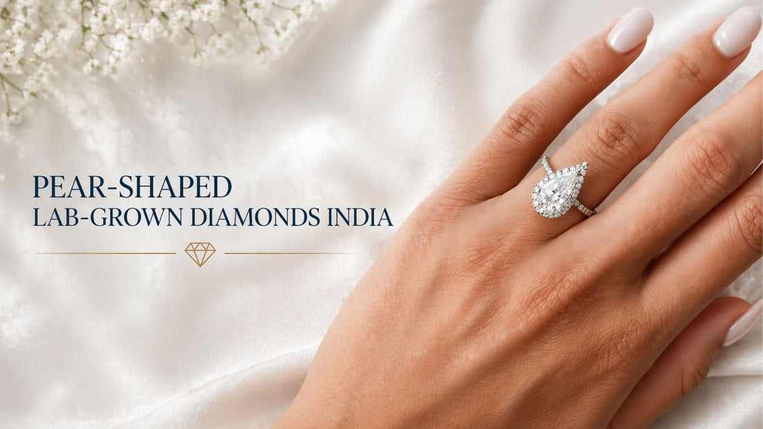 Pear-Shaped Lab-Grown Diamonds India 2026: The Elongating Teardrop Trend
