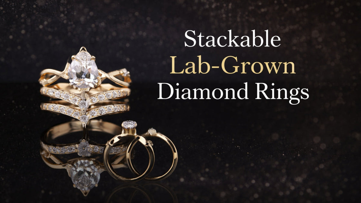 Stackable Lab-Grown Diamond Rings: How to Style Them Like a Pro ...